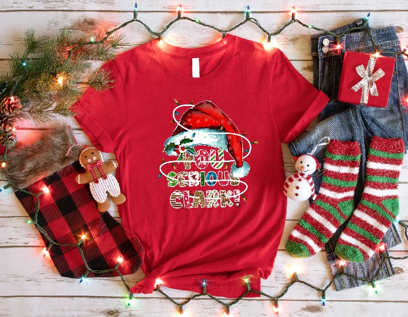 You Serious Clark T-shirt Funny Christmas Vacation Christmas T-shirt Winter Holiday T-shirt Christmas Gift Funny Christmas Movie Shirt G143